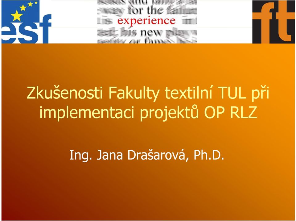 implementaci projektů