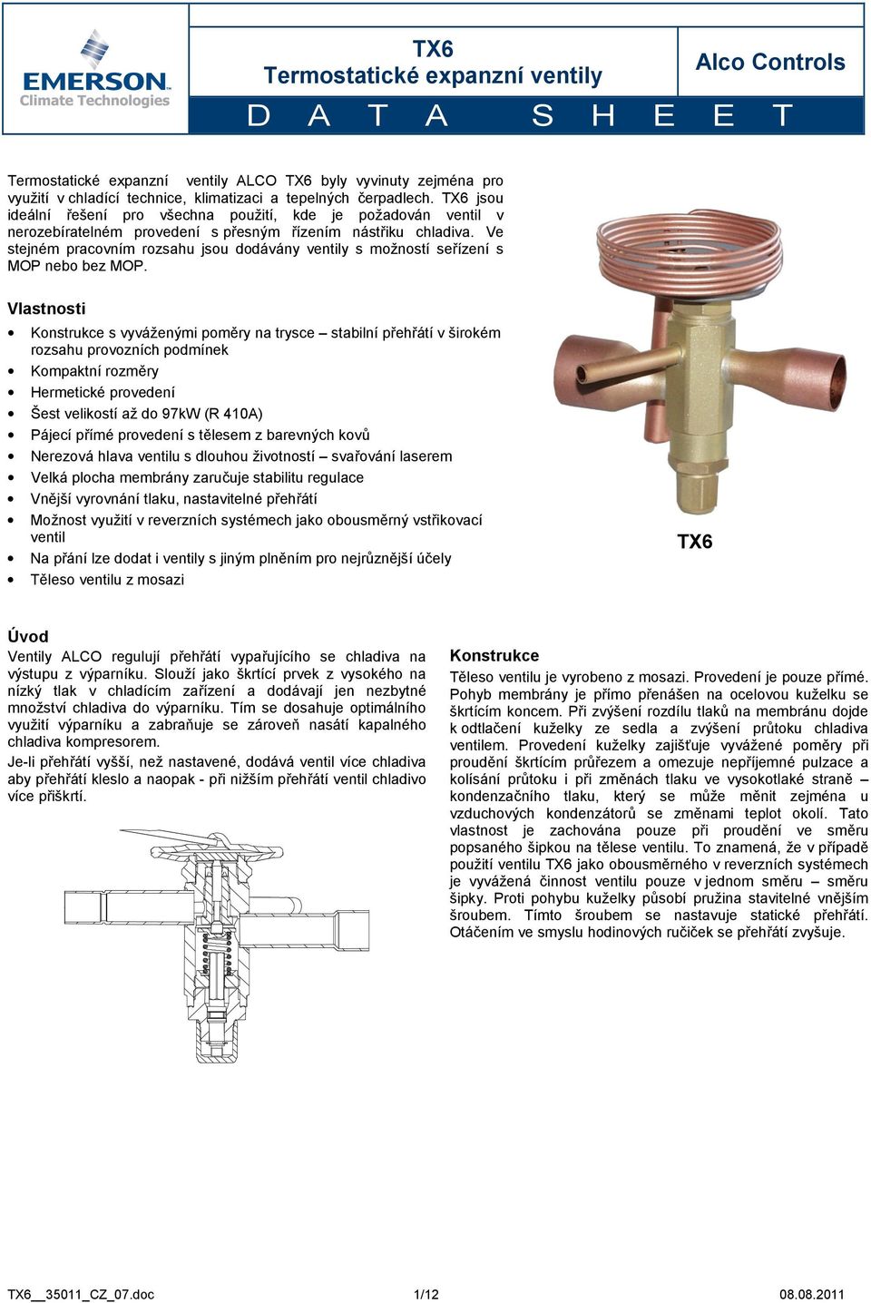 D A T A S H E E T. TX6 Termostatické expanzní ventily. Alco Controls TX6.  Vlastnosti - PDF Stažení zdarma