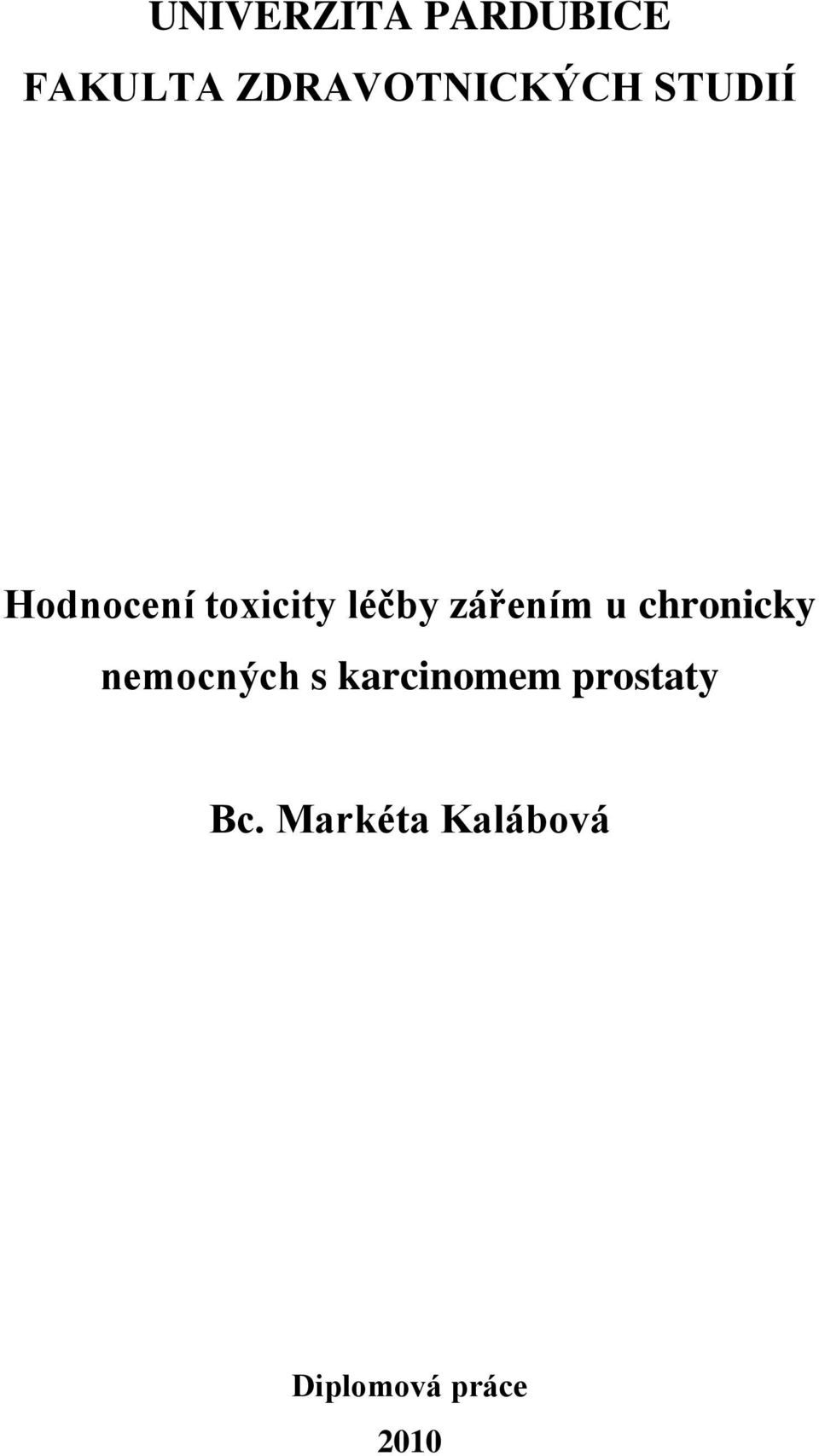 léčby zářením u chronicky nemocných s