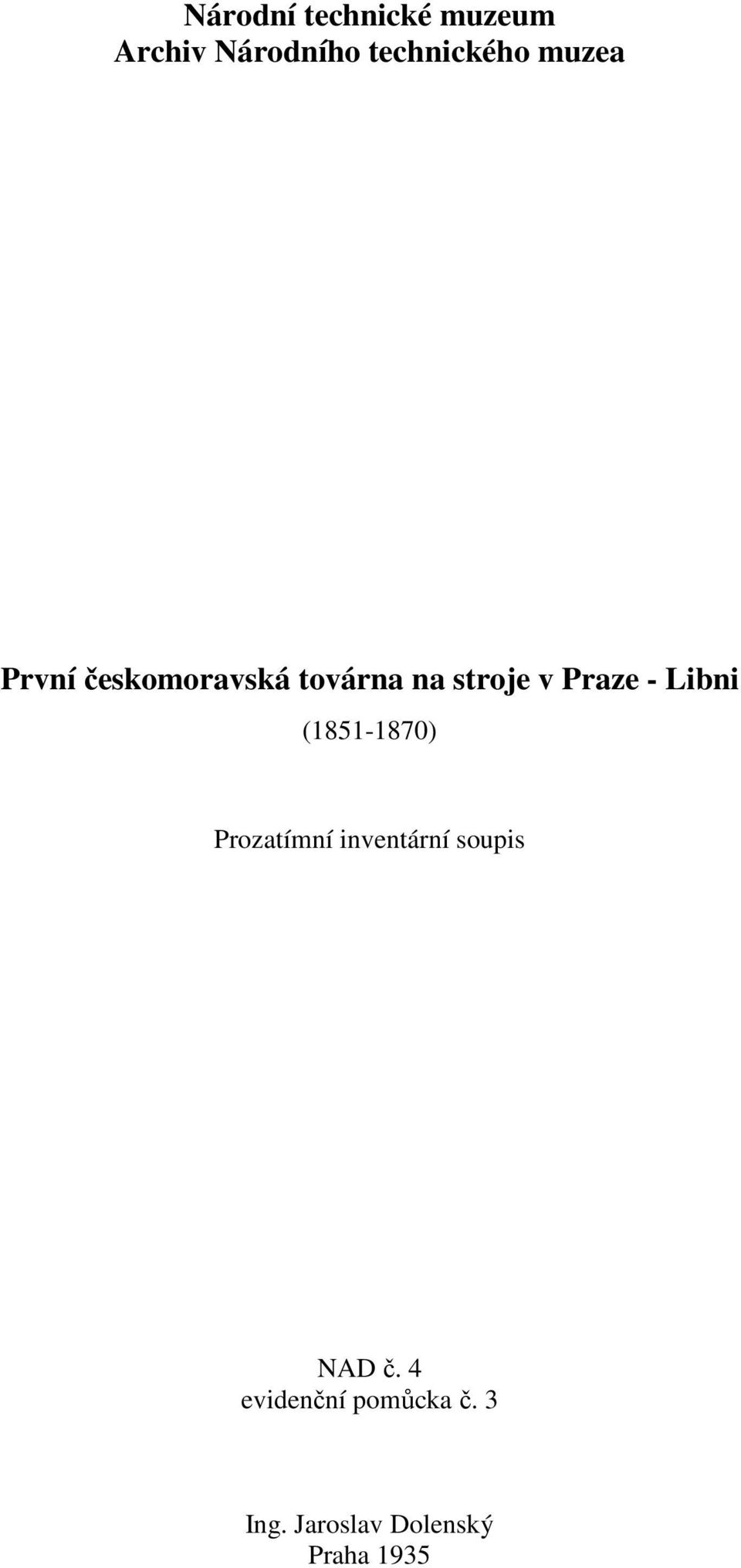Libni (1851-1870) Prozatímní inventární soupis NAD č.