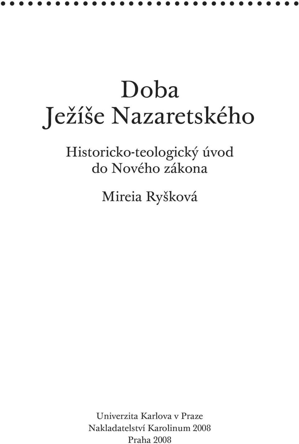 zákona Mireia Ryšková Univerzita