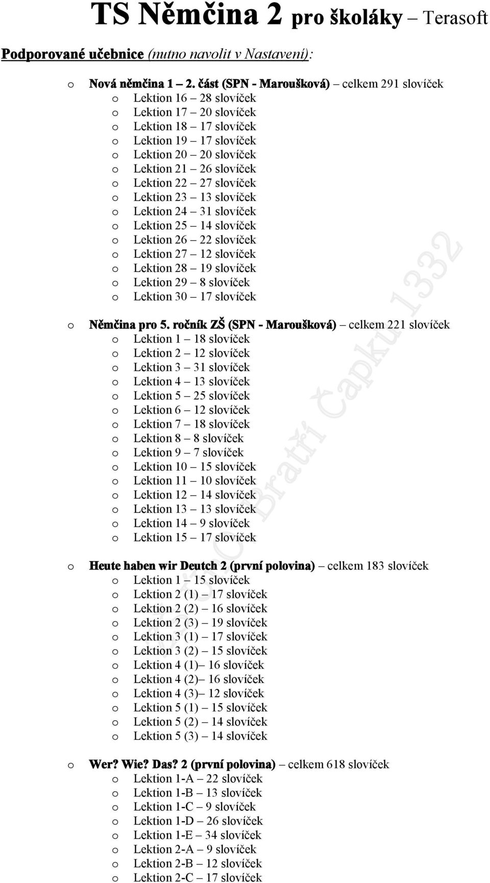 13 slvíček Lektin 24 31 slvíček Lektin 25 14 slvíček Lektin 26 22 slvíček Lektin 27 12 slvíček Lektin 28 19 slvíček Lektin 29 8 slvíček Lektin 30 17 slvíček Němčina pr 5.