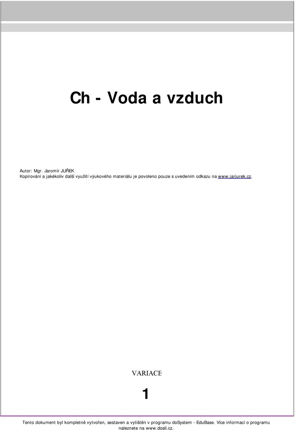 je povoleno pouze s uvedením odkazu na www.jarjurek.cz.