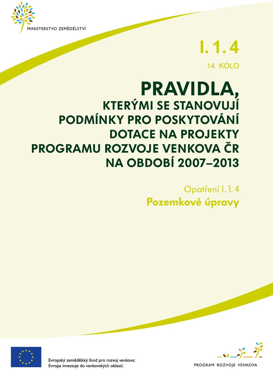 podmínky pro poskytování dotace na projekty