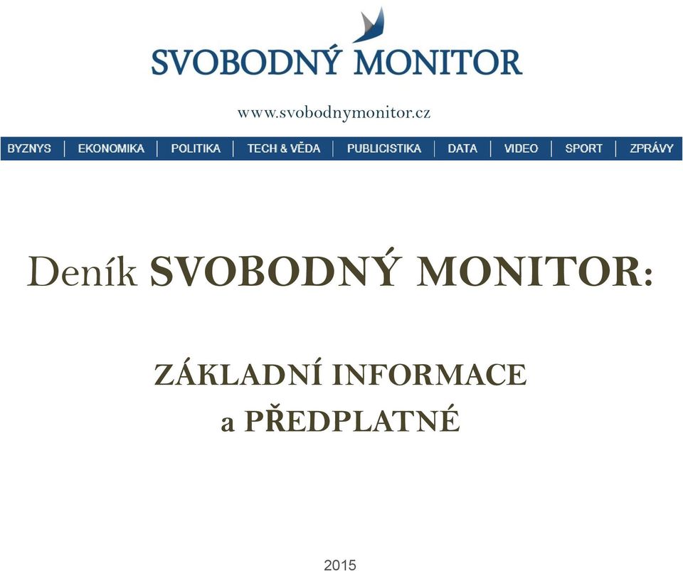 MONITOR: ZÁKLADNÍ