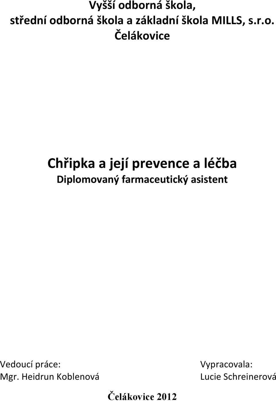 Čelákovice Chřipka a její prevence a léčba Diplomovaný