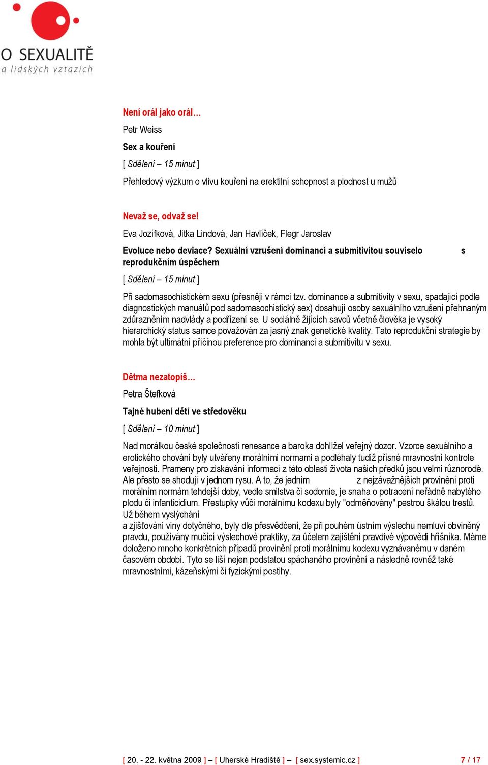 května 2009 ] [ Uherské Hradiště ] [ sex.systemic.cz ] - PDF Free Download