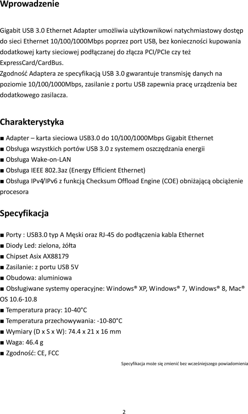 PCI/PCIe czy też ExpressCard/CardBus. Zgodność Adaptera ze specyfikacją USB 3.