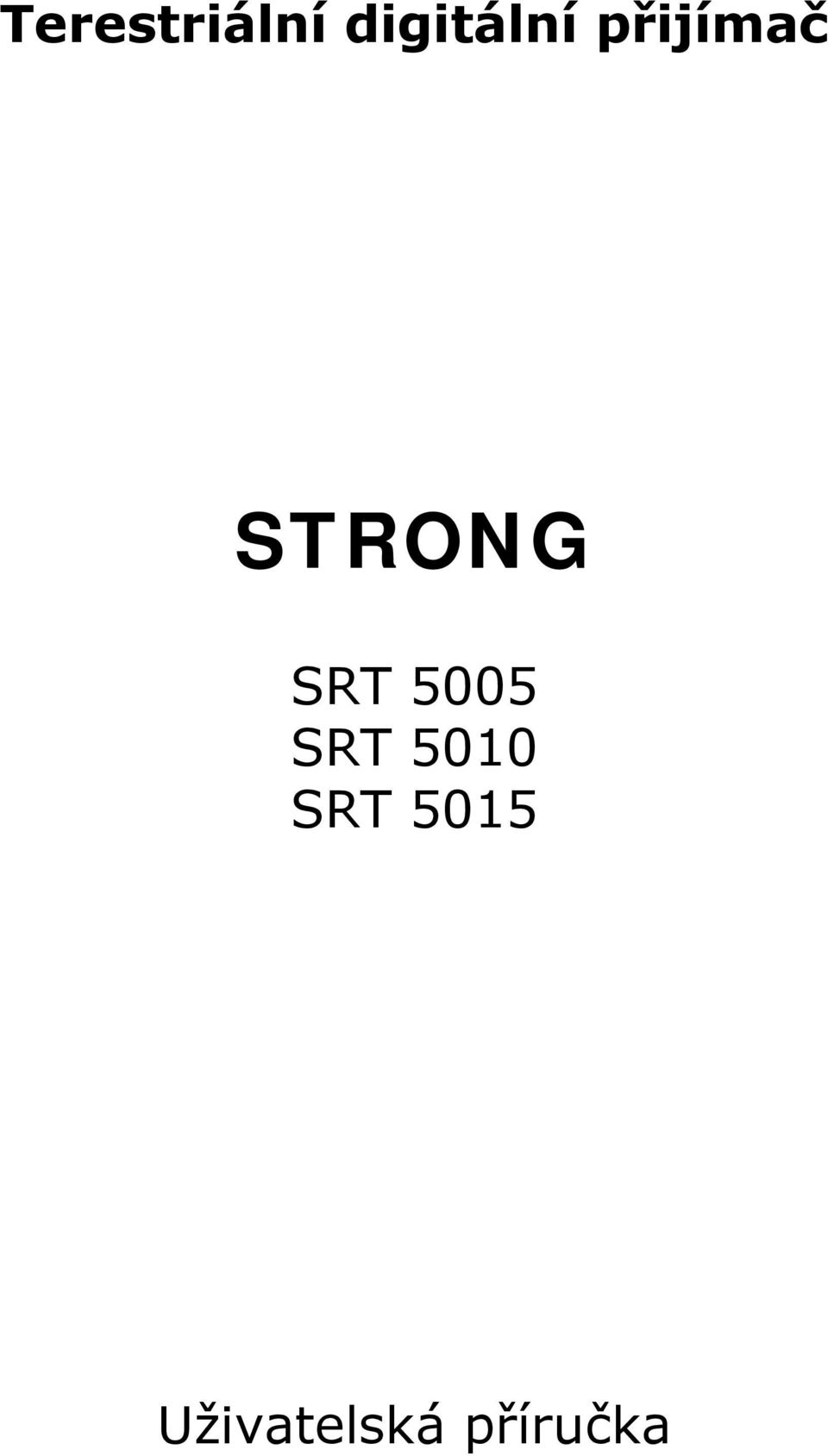 STRONG SRT 5005 SRT