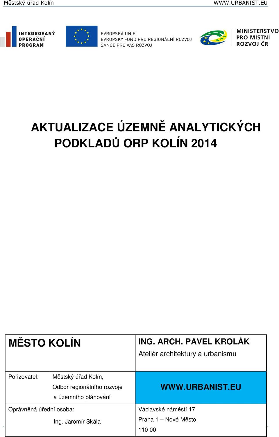 Kolín, Odbor regionálního rozvoje a územního plánování Oprávněná úřední