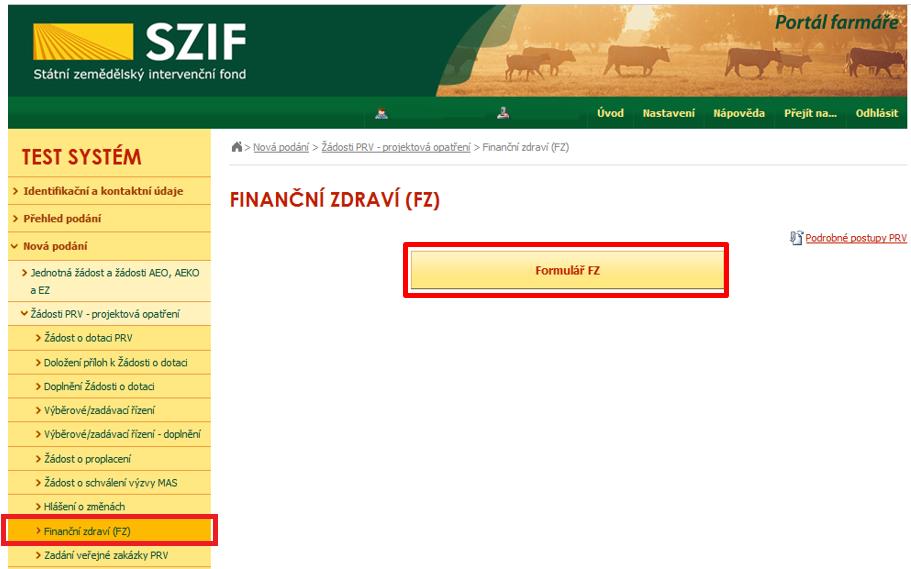 Po kliknutí na sekci Finanční zdraví (FZ) se zobrazí tlačítko Formulář FZ (zobrazeno na obr. 4). Kliknutím na toto tlačítko, se generují formuláře finančního zdraví. Obr.