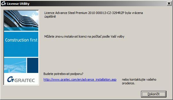 V nabídce Start systému Windows vyberte: Programy / Graitec / Advance Steel 2010 / Licence Utility (to samé pro Advance Concrete 2010 a Advance Design 2010). 2. V dialogu Licence Utility zvolte Vrátit licenci aplikace.