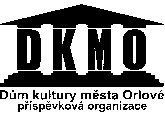 D ů m k u l t u r y m ě s t a O r l o v é p ř í s p ě v k o v á o r g. 4.6.2016 19:00 hodin LETNÍ STUDENTSKÝ PLES K poslechu a tanci hraje DJ Namaas, předtančení TK Joy a TK To be continued.
