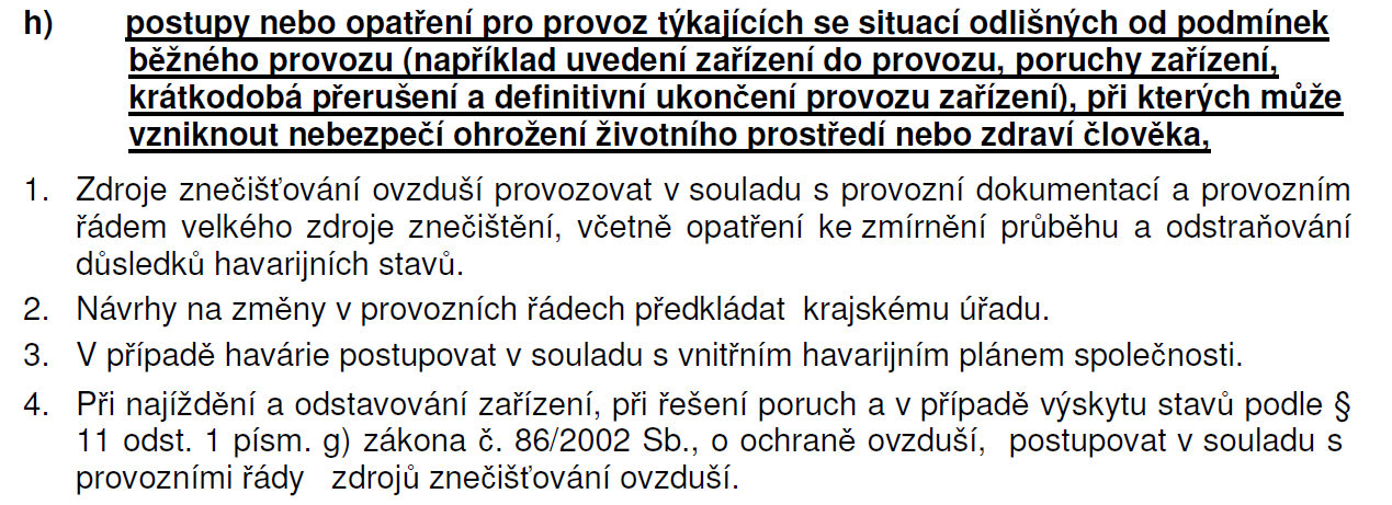 1. V roce 2014 byl zpracován nový havarijní plán pro případ úniku nebezpečných látek. 2. 2 x ročně byla provedena kontrola záchytných van pod nádobami se závadnými látkami.