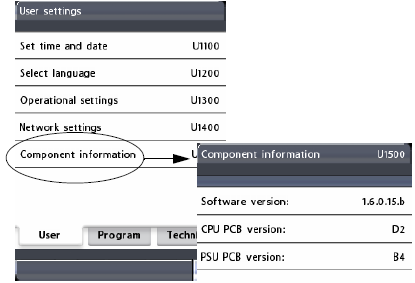 NASTAVENÍ Informace o komponentech (U1500) Pro zobrazení informací o specifickém komponentu přístroje nejdřív vyberte možnost Component information (U1500) na displeji User settings.