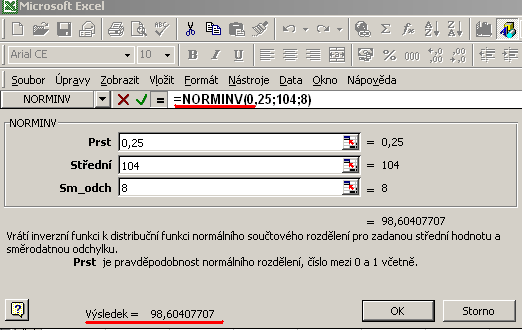 Řešení 2a) Excel, statistická funkce inverzní k e Gauss.