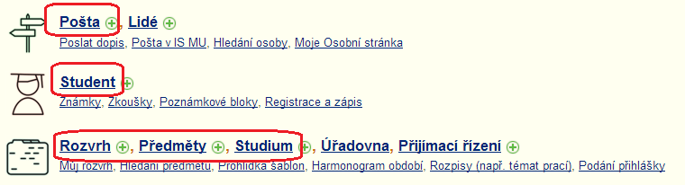 3. Které položky v IS MU vás budou primárně zajímat? Sortiment operací, které můžete (případně musíte) provést prostřednictvím IS MU, se stále rozšiřuje.