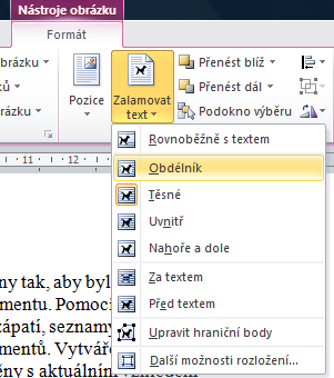 Po vložení obrázku do souvislého textu zpravidla řešíme jeho obtékání, tj. jakým způsobem bude text kolem obrázku uspořádán.