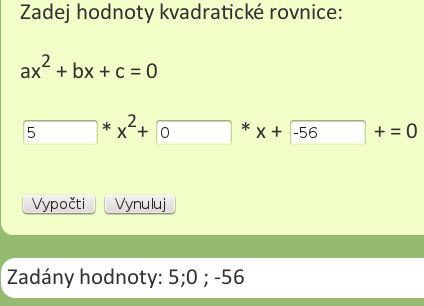 4. Kontrola zadání hodnot do políček formuláře: -