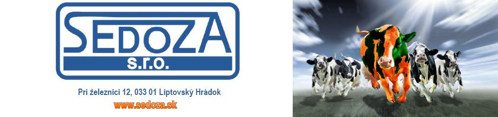 PRI ŽELEZNICI 12, 033 01 LIPTOVSKÝ HRÁDOK, www.sedoza.sk, MOBIL: PREDAJ: 0911 / 108 891 E-MAIL: sedoza@stonline.sk, predaj@sedoza.sk, TEL.