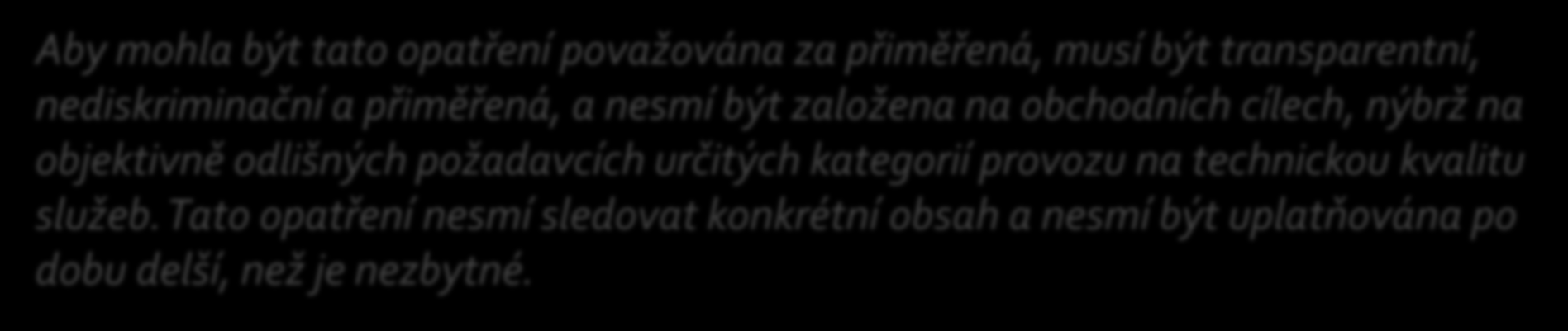 kdy je řízení provozu přiměřené?