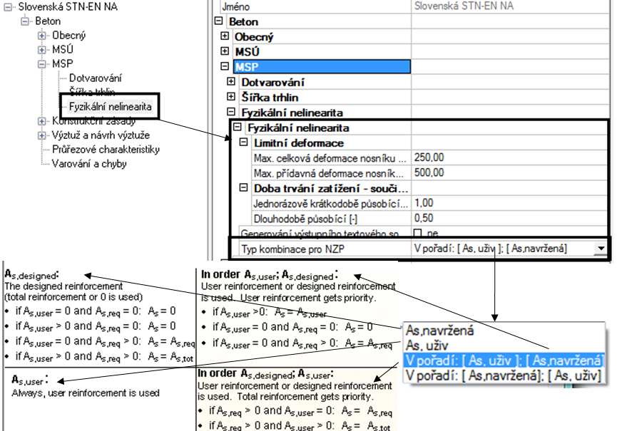 132 Lineární výpočet 4) Zvolit si součinitele pro výpočet dotvarování. Nastavit jakou má program použít výztuž do výpočtu.