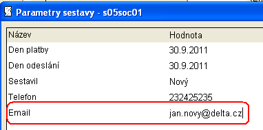 S05SOC01 vstupní parametr e-mail V parametrech sestavy S05SOC01 Přehled o