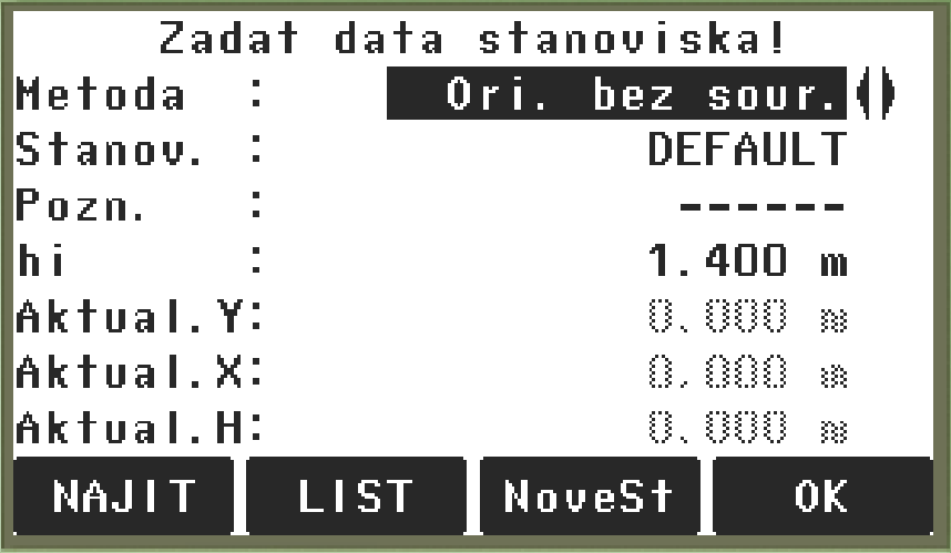 1) Orientace bez souřadnic Zde je možné nastavit známé stanovisko přístroje a směrník. Stanovisko lze vyhledat v databázi, v aktuální zakázce nebo zadat nové.