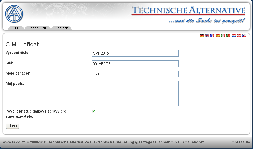 společnosti Technische Alternative), je dané pole označeno háčkem. Po kliknutí na Přidat je označeno hlášení o úspěšném zapsání rozhraní. 8.