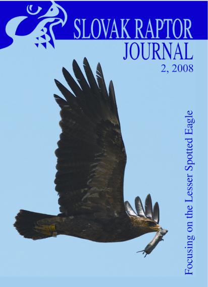 Edičná činnosť Dravce a sovy 1/2008, 2/2008 Slovak Raptor Journal 2008 Dravce a sovy 1/2009 uzávierka čísla 15. február 2009 Slovak Raptor Journal 2 / 2008 uzávierka čísla 3 /2009 30.