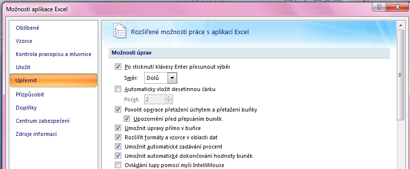 Automatické dokončování hodnot buněk Vhodné pro textová pole; následně není nutné vypisovat celé slovo či slovní spojení, ale jen zvolit