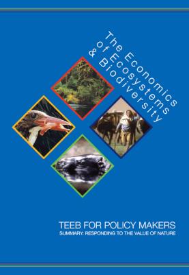 TEEB Ekonomika ekosystémů a biodiverzity vyhodnotit