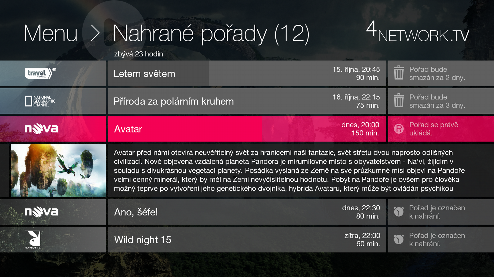 4.5. Nahrané pořady Zobrazení nahraných pořadů je možné z hlavního menu. Obsahuje seznam nahraných pořadů včetně informací po jakou dobu bude každý pořad uložen.