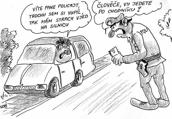 PRO ZÁBAVU 31 SLOVÁCKÝ ŠUTRÁK Reklamace přímo u dodavatela Otakar Mahdalúj ze Suchéj Loze si stěžuje v brodskéj restauraci: Číšníku, ta hovězí pečeňa, kerú sem snědl, byla tvrdá jak podrážka!