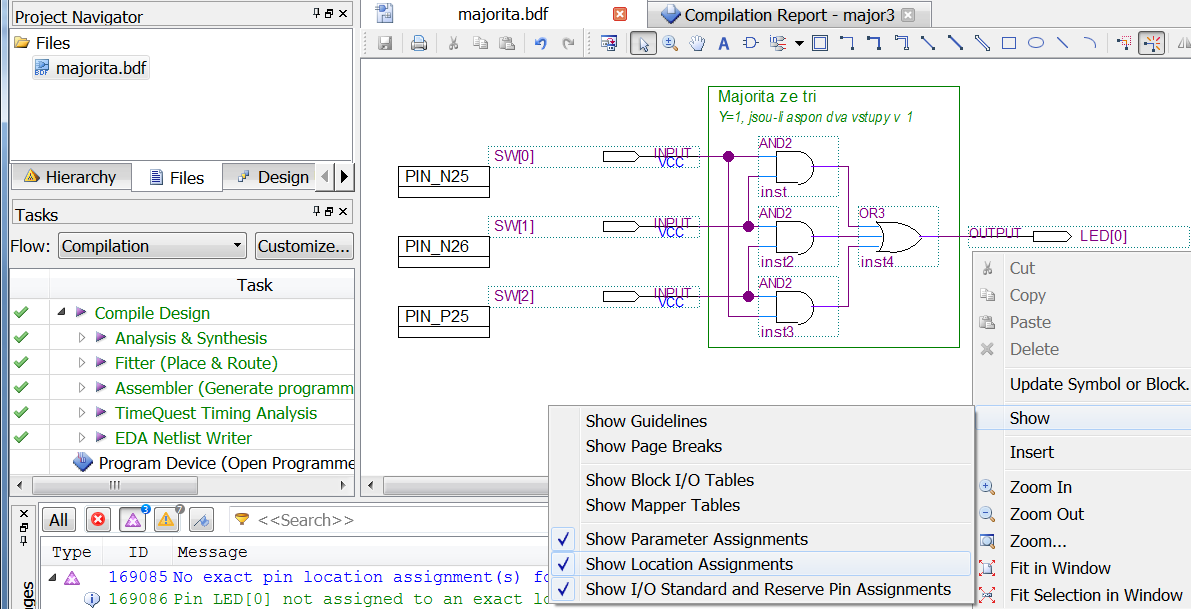 Oprava 1 - chybí nám Assignments definice pro FPGA Napřed se podíváme, zda máme vůbec nějaké zavedené správné definice vstupů a výstupů FPGA obvodu.