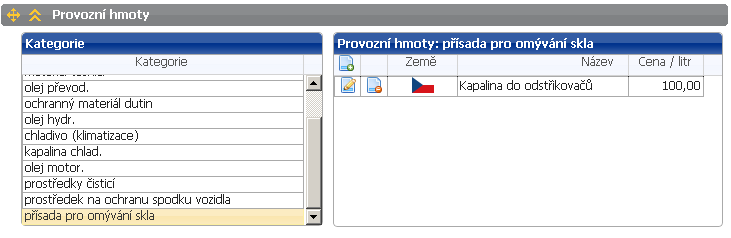 Provozní hmoty V této skupině ručně zadat nejčastěji používané provozní kapaliny a jejich cenu za litr. V části ručně zadávané položky můžete zadávat vlastní pracovní položky.