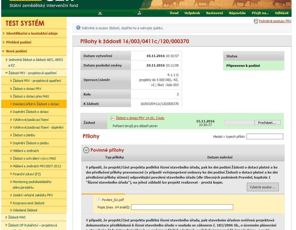 V případě dokládání příloh v elektronické podobě, vybere žadatel přílohu ze svého PC pomocí tlačítka Vyberte soubor.