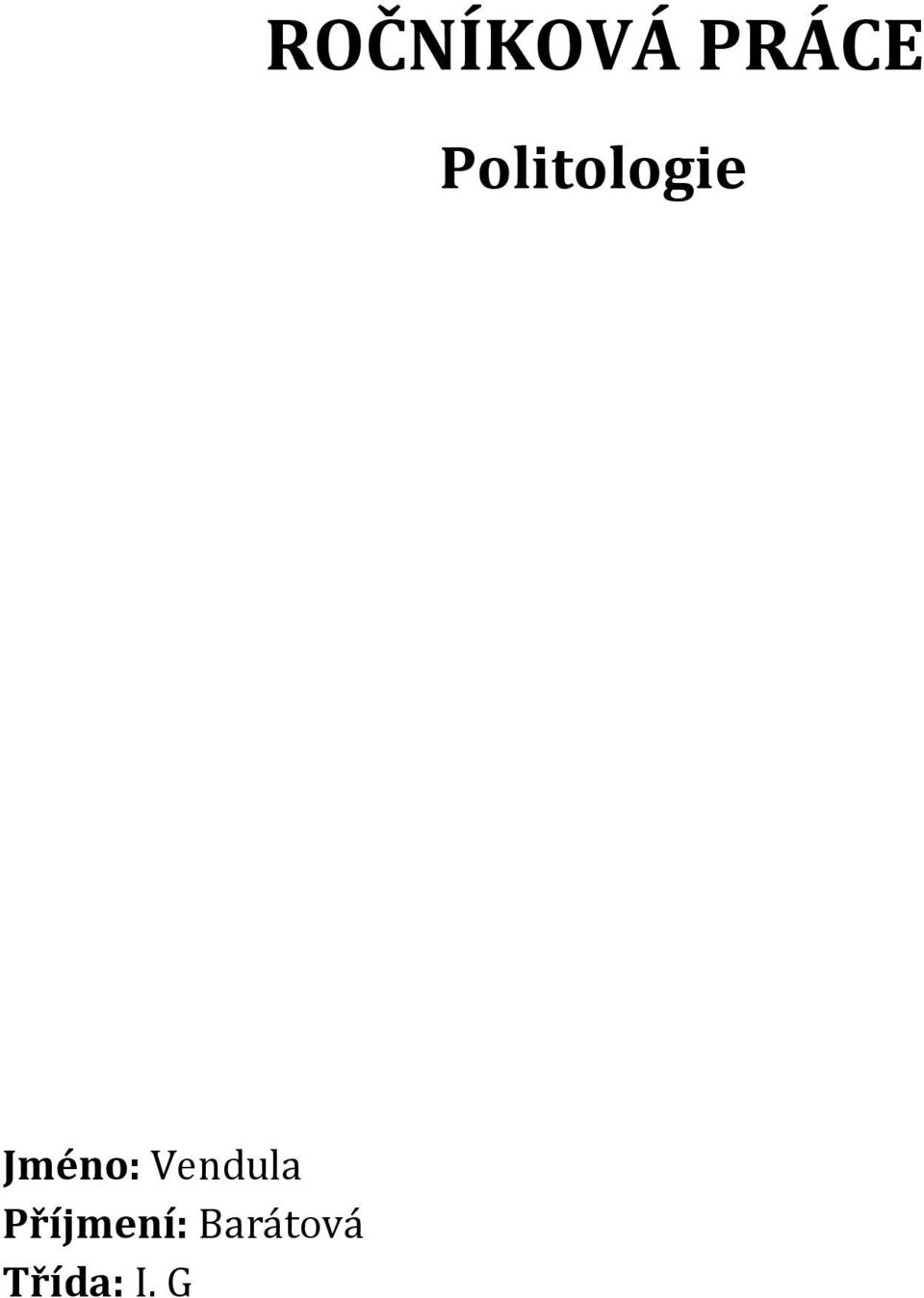 Vendula Příjmení: