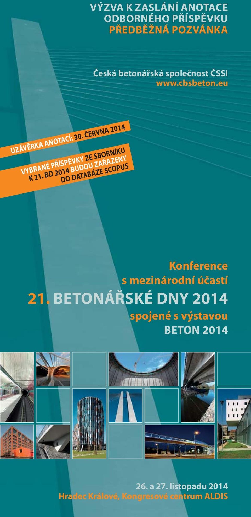 BD 2014 BUDOU ZAŘAZENY DO DATABÁZE SCOPUS Konference s mezinárodní účastí 21.