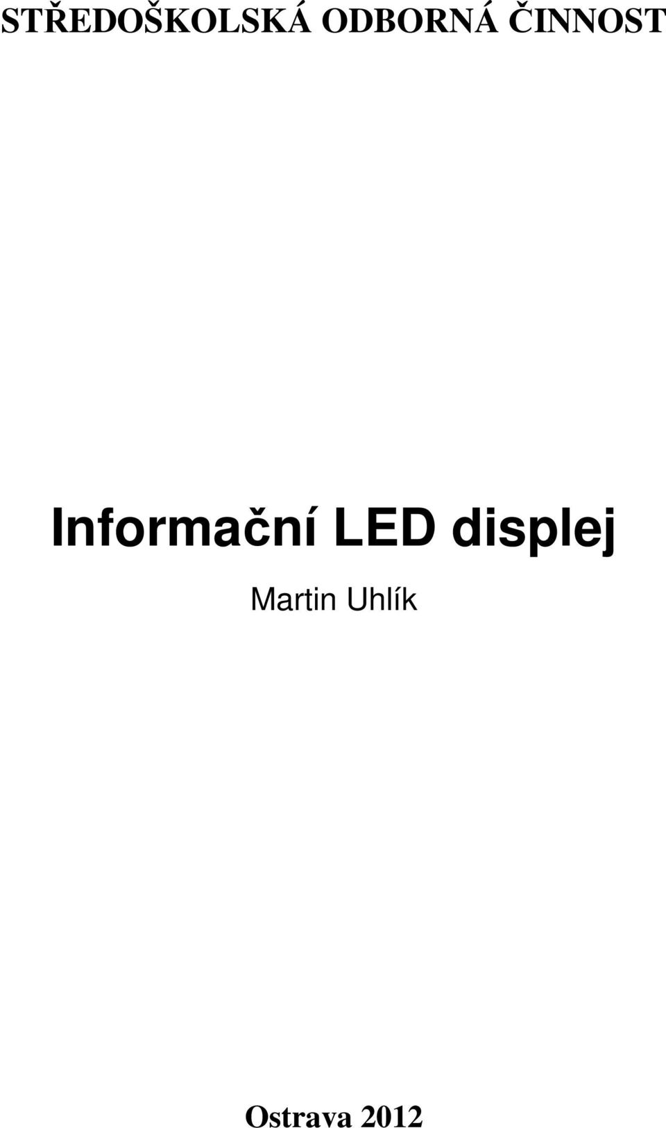 Informační LED