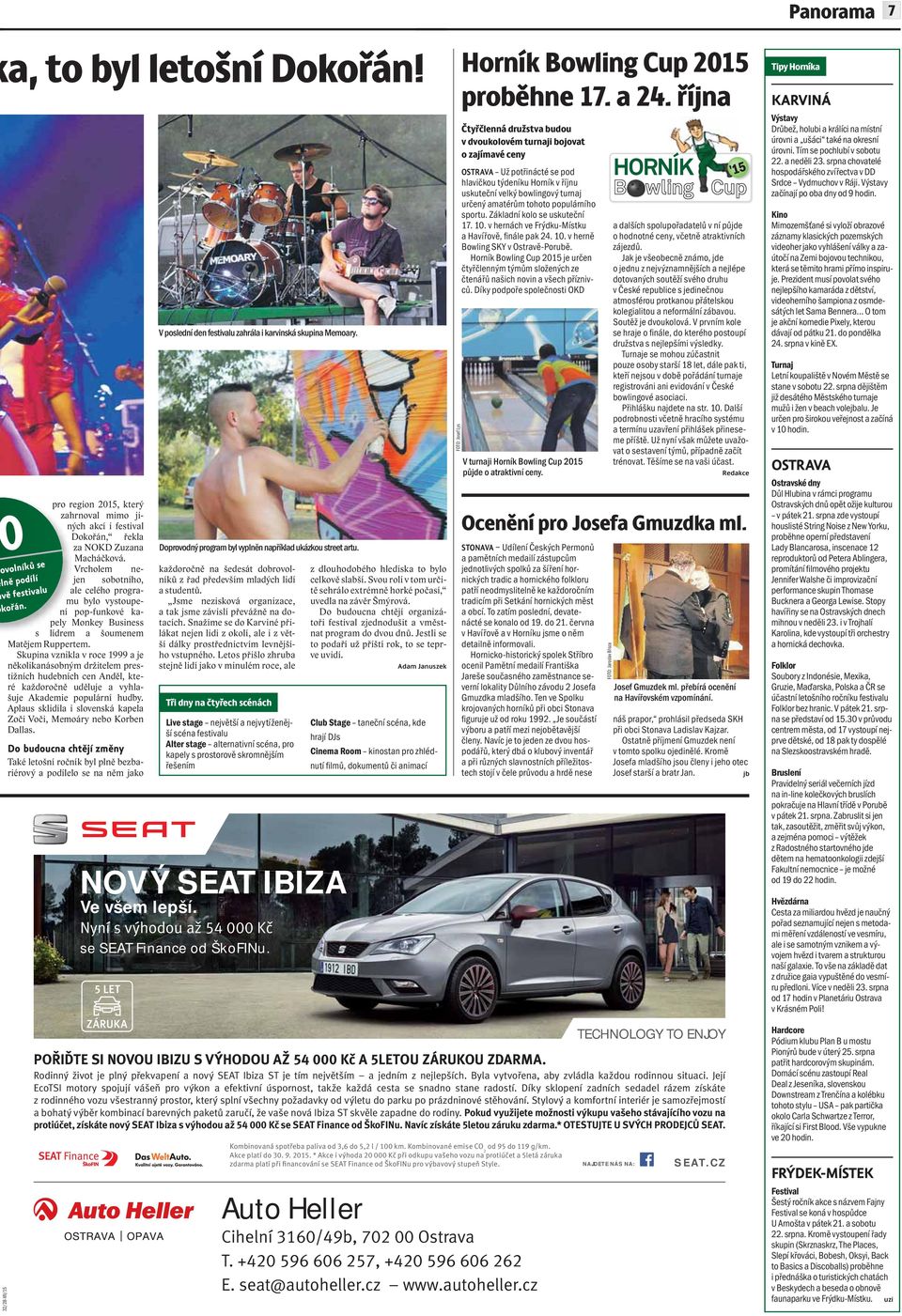 Skupina vznikla v roce 1999 a je několikanásobným držitelem prestižních hudebních cen Anděl, které každoročně uděluje a vyhlašuje Akademie populární hudby.