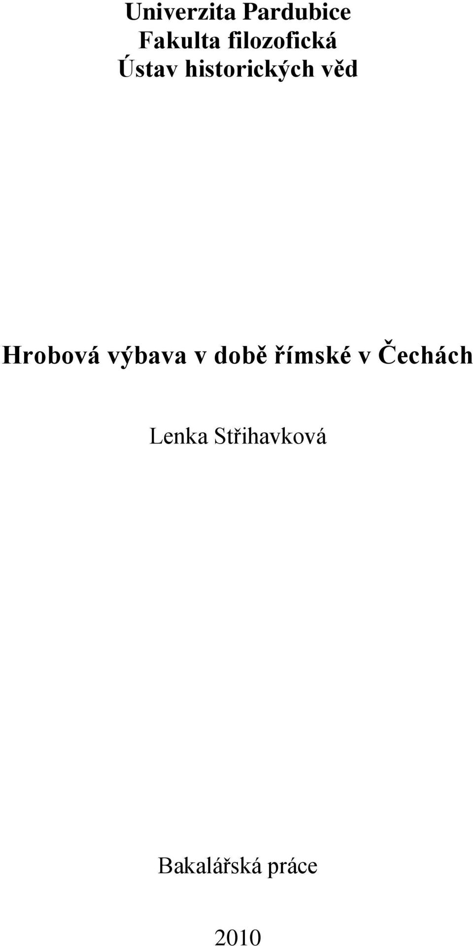 Hrobová výbava v době římské v