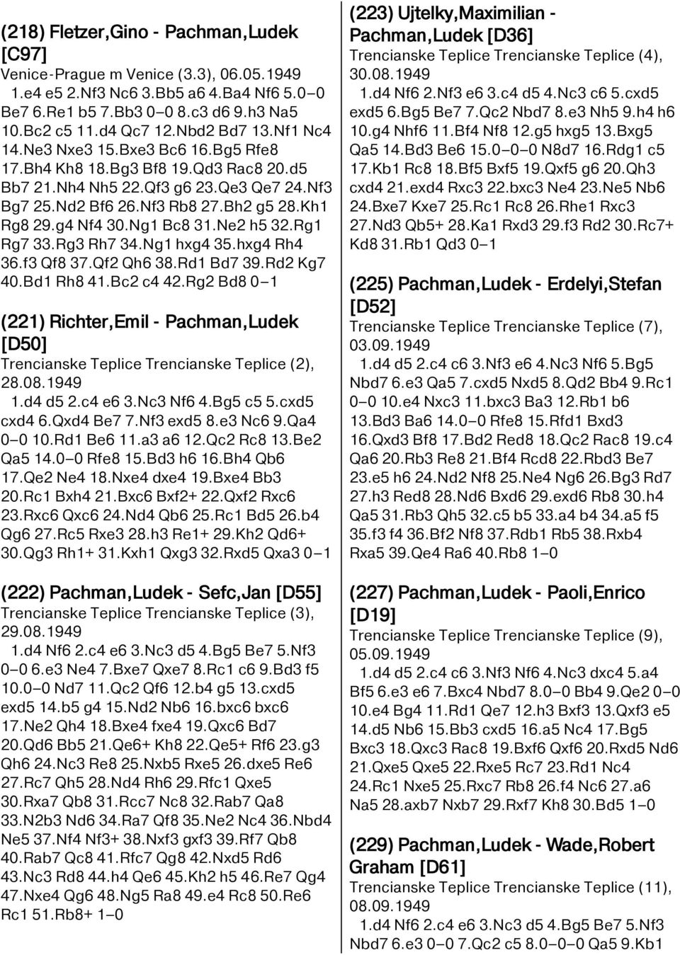 Ne2 h5 32.Rg1 Rg7 33.Rg3 Rh7 34.Ng1 hxg4 35.hxg4 Rh4 36.f3 Qf8 37.Qf2 Qh6 38.Rd1 Bd7 39.Rd2 Kg7 40.Bd1 Rh8 41.Bc2 c4 42.