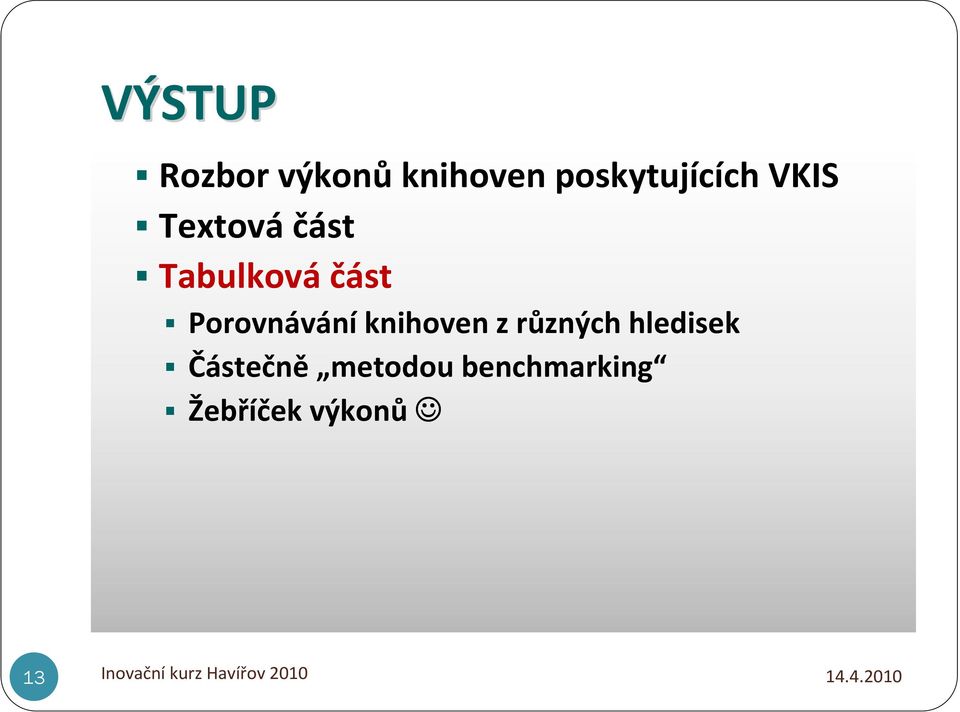 část Porovnávání knihoven z různých