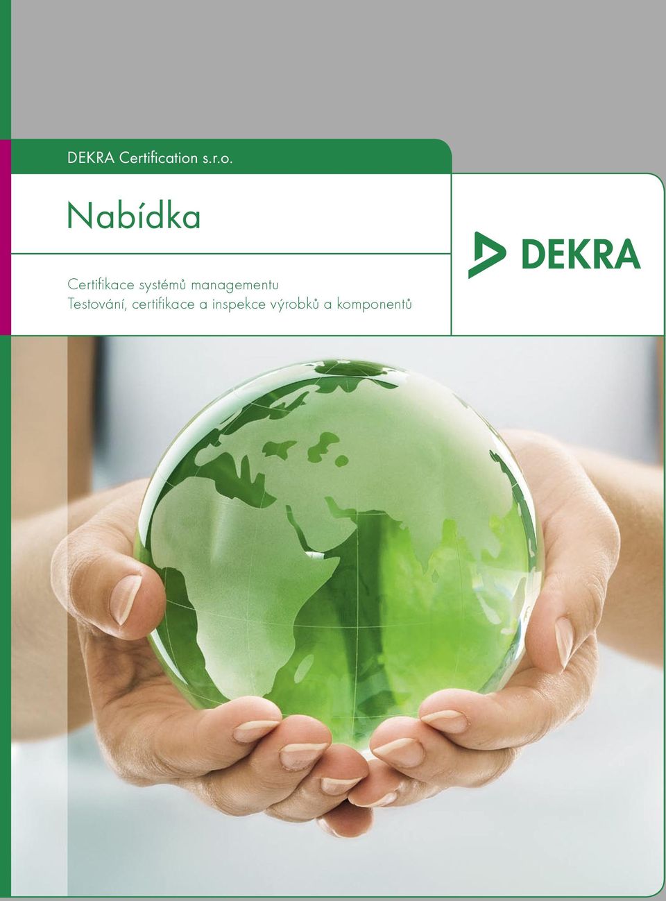 Nabídka Certifikace systémů