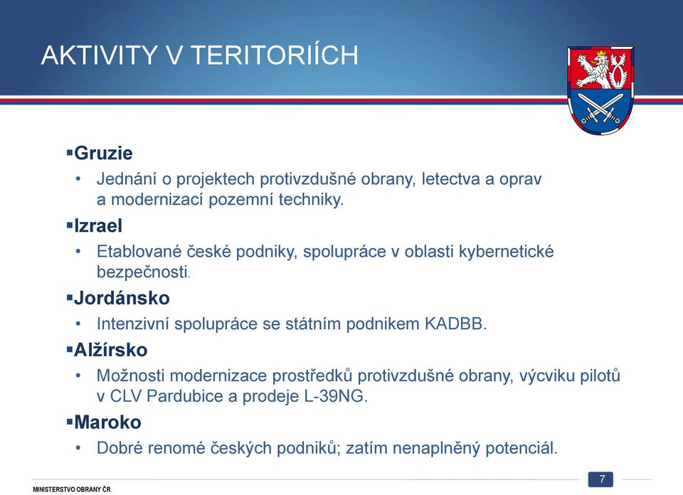 Jordánsko Intenzivní spolupráce se státním podnikem KADBB.