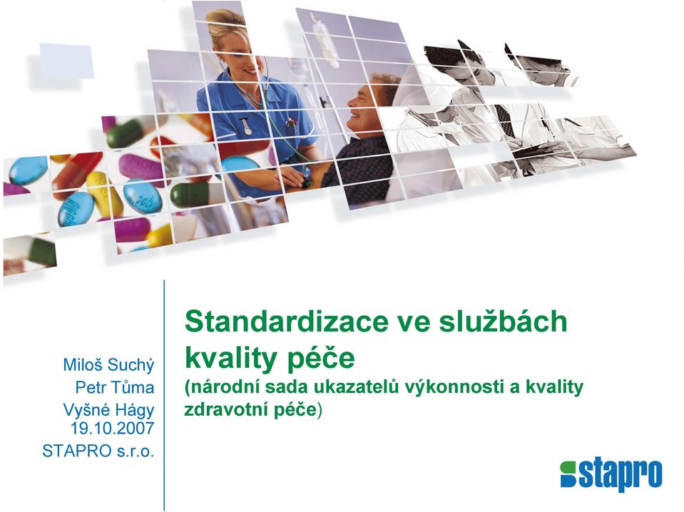 Standardizace ve službách kvality péče