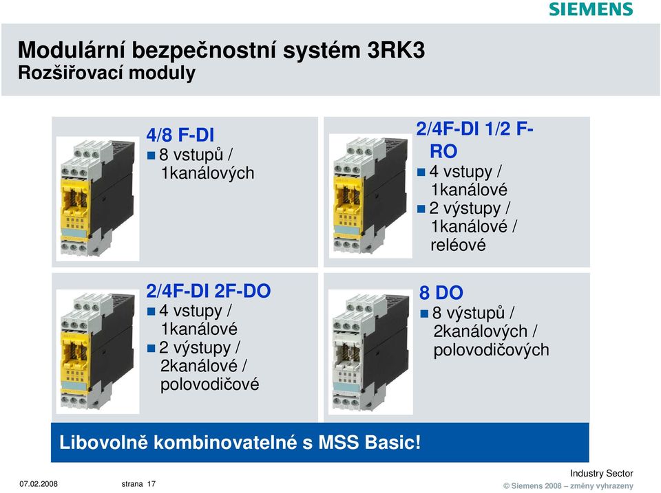 1kanálové 2 výstupy / 1kanálové / reléové 8 DO 8 výstupů / 2kanálových /