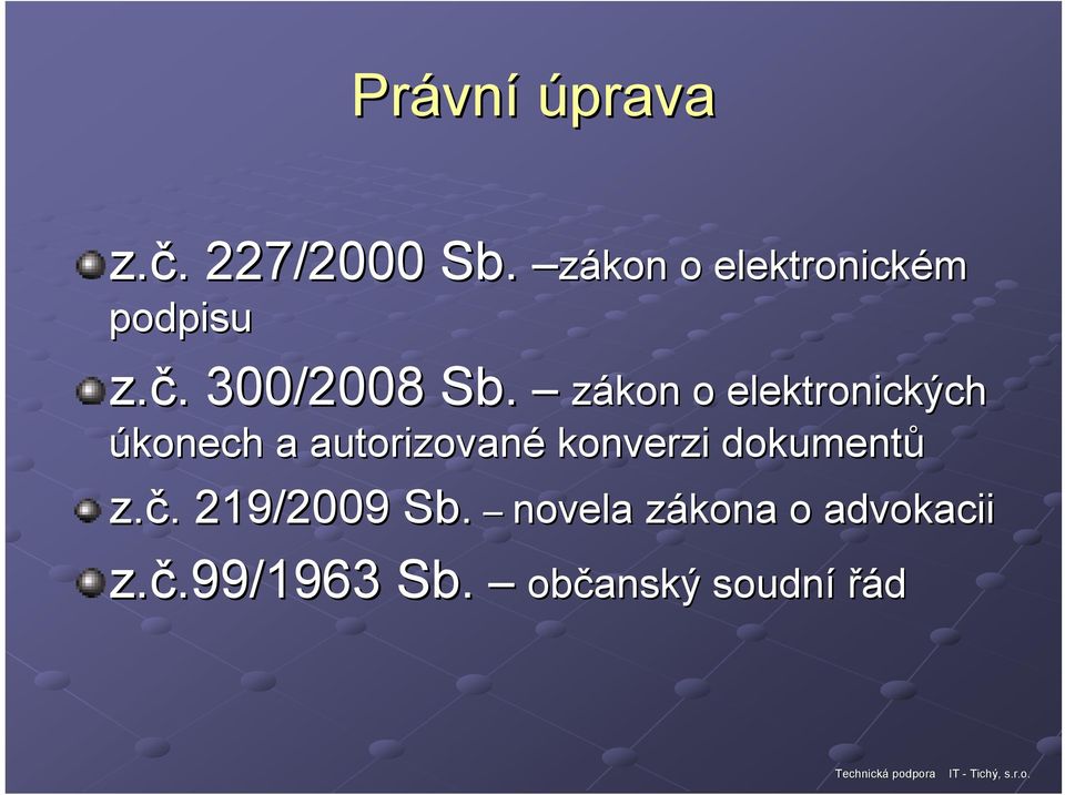 zákon o elektronických úkonech a autorizované konverzi dokumentů