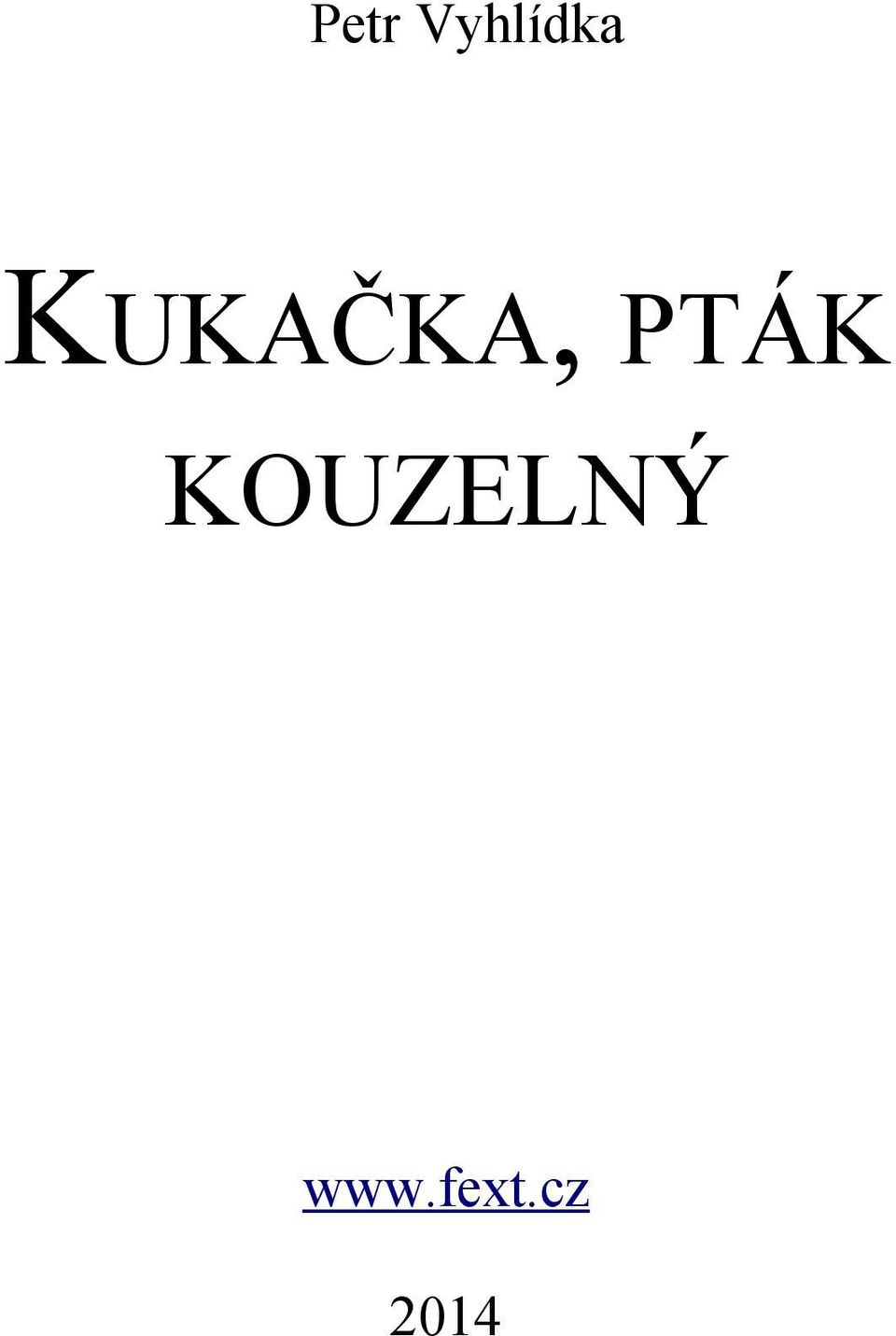 KOUZELNÝ www.